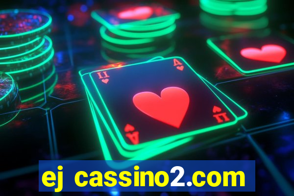 ej cassino2.com